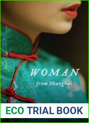 Woman from Shanghai: Tales of Survival from a Chinese Labor Camp