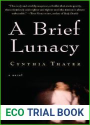 A Brief Lunacy
