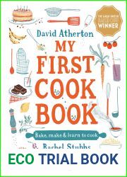 My First Cook Book: Bake, Make and Learn to Cook