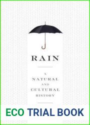 Rain: A Natural and Cultural History