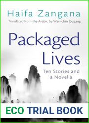 Packaged Lives: Ten Stories and a Novella (Middle East Literature In Translation)