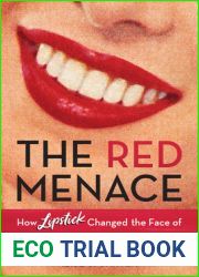 The Red Menace: How Lipstick Changed the Face of American History