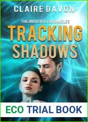 Tracking Shadows (The Universe Chronicles Book 2)