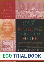 A Shining Thread of Hope: The History of Black Women in America