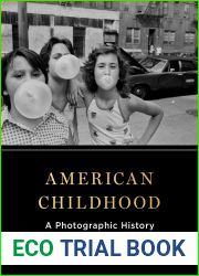 American Childhood: A Photographic History