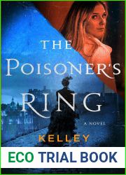 The Poisoner|s Ring (A Rip Through Time, #2)