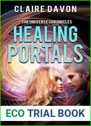Healing Portals (The Universe Chronicles Book 5)
