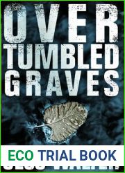 Over Tumbled Graves (Caroline Mabry, #1)