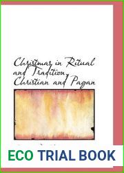 Christmas in Ritual and Tradition, Christian and Pagan