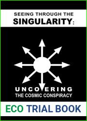 Seeing Through The Singularity: Uncovering The Cosmic Conspiracy