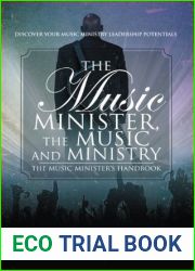 The Music Minister, The Music And Ministry: The Music Minister|s Handbook