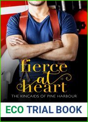 Fierce at Heart (The Kincaids of Pine Harbour, #2)