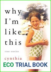 Why I|m Like This: True Stories
