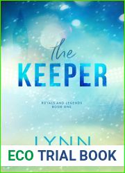 The Keeper (Royals and Legends, Book 1)