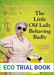 The Little Old Lady Behaving Badly (League of Pensioners, #3)