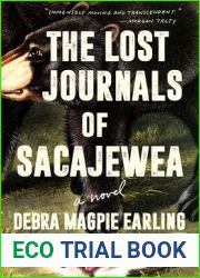The Lost Journals of Sacajewea