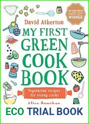 My First Green Cook Book: Vegetarian Recipes for Young Cooks