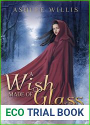 A Wish Made of Glass