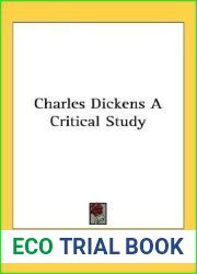 Charles Dickens: A Critical Study
