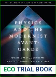 Physics and the Modernist Avant-Garde: Quantum Modernisms and Modernist Relativities