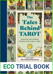The Tales Behind Tarot: Discover the stories within your tarot cards (Stories Behind…)