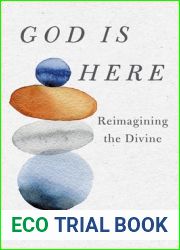 God Is Here: Reimagining the Divine