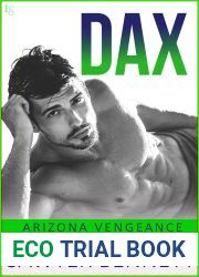 Dax (Arizona Vengeance, #4)