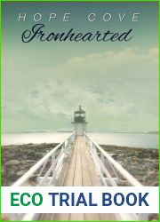 Ironhearted (Hope Cove, #3)
