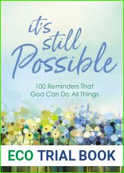 It|s Still Possible: 100 Reminders That God Can Do All Things