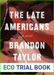 The Late Americans