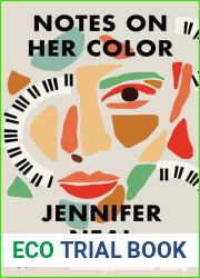 Notes on Her Color