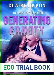 Generating Gravity (The Universe Chronicles #4