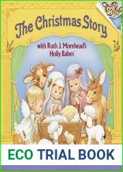 The Christmas Story with Ruth J. Morehead|s Holly Babes