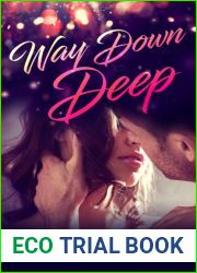Way Down Deep