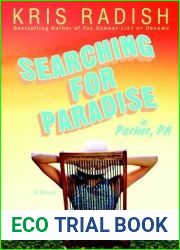 Searching for Paradise in Parker, PA