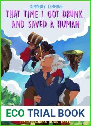 That Time I Got Drunk and Saved a Human (Mead Mishaps, #3)