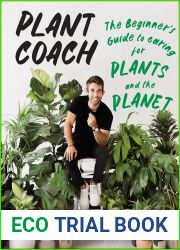 Plant Coach: The Beginner|s Guide to Caring for Plants and the Planet