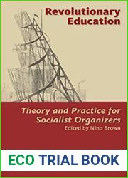 Revolutionary Education, Theory and Practice for Socialist Organizers