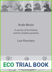 Arab Music: A Survey of Its History and Its Modern Practice