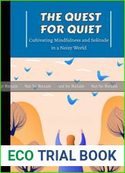 PROOF: The Quest for Quiet: Cultivating Mindfulness and Solitude in a Noisy World