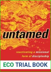 Untamed: Reactivating A Missional Form Of Discipleship (Shapevine)