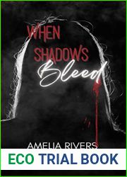 When Shadows Bleed