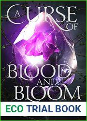 A Curse of Blood and Bloom