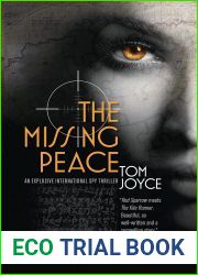 The Missing Peace: An Explosive International Spy Thriller