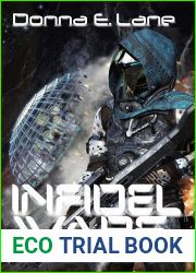 Infidel Wars: A Science Fiction Time Travel Romance