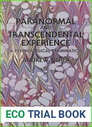 Paranormal and Transcendental Experience: A Psychological Examination