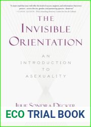 The Invisible Orientation: An Introduction to Asexuality