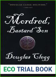 Mordred, Bastard Son (The Chronicles of Mordred, #1)