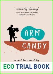 Arm Candy (Real Love #2)
