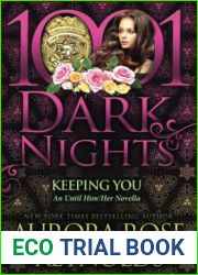 Keeping You: An Until Him Her Novella